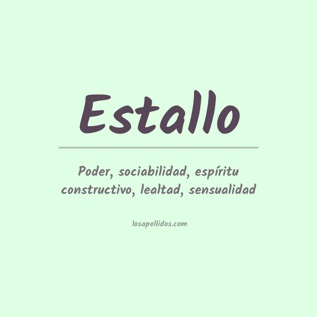 Significado del Apellido Estallo