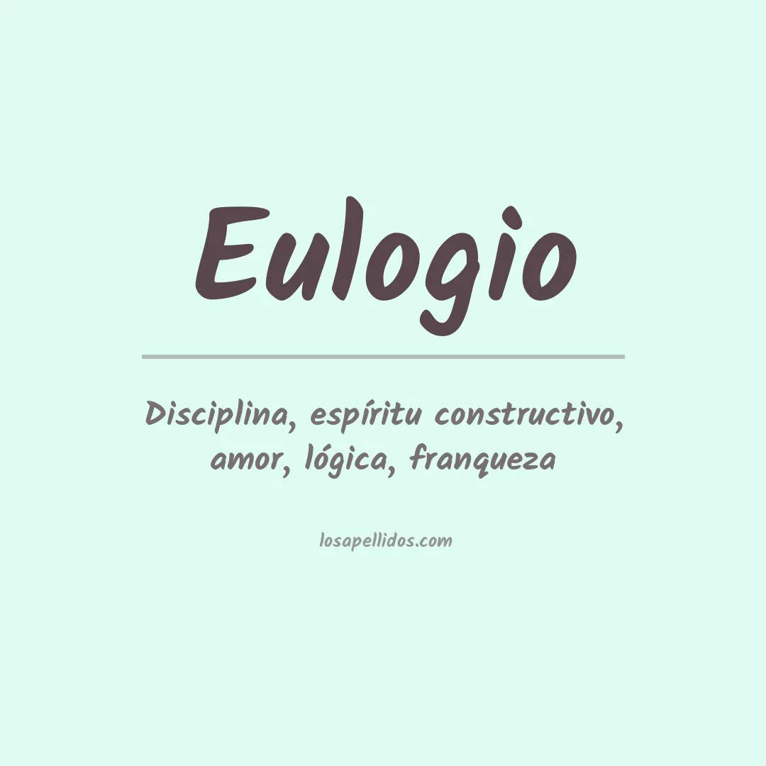 Significado del Apellido Eulogio