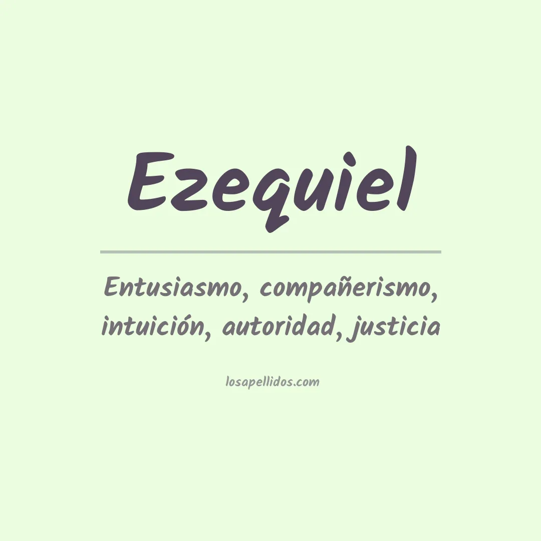 Significado del Apellido Ezequiel