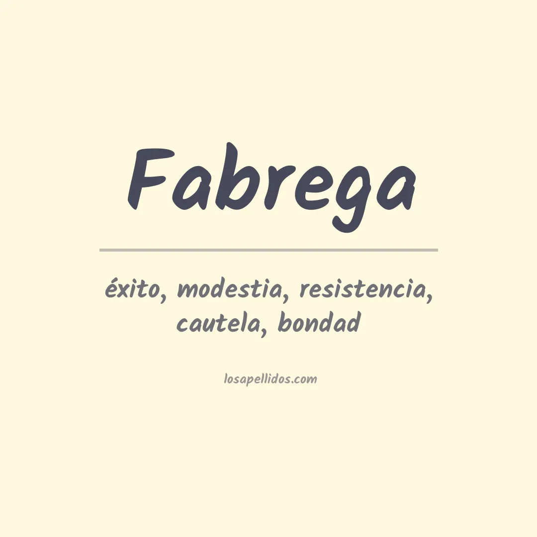 Significado del Apellido Fabrega