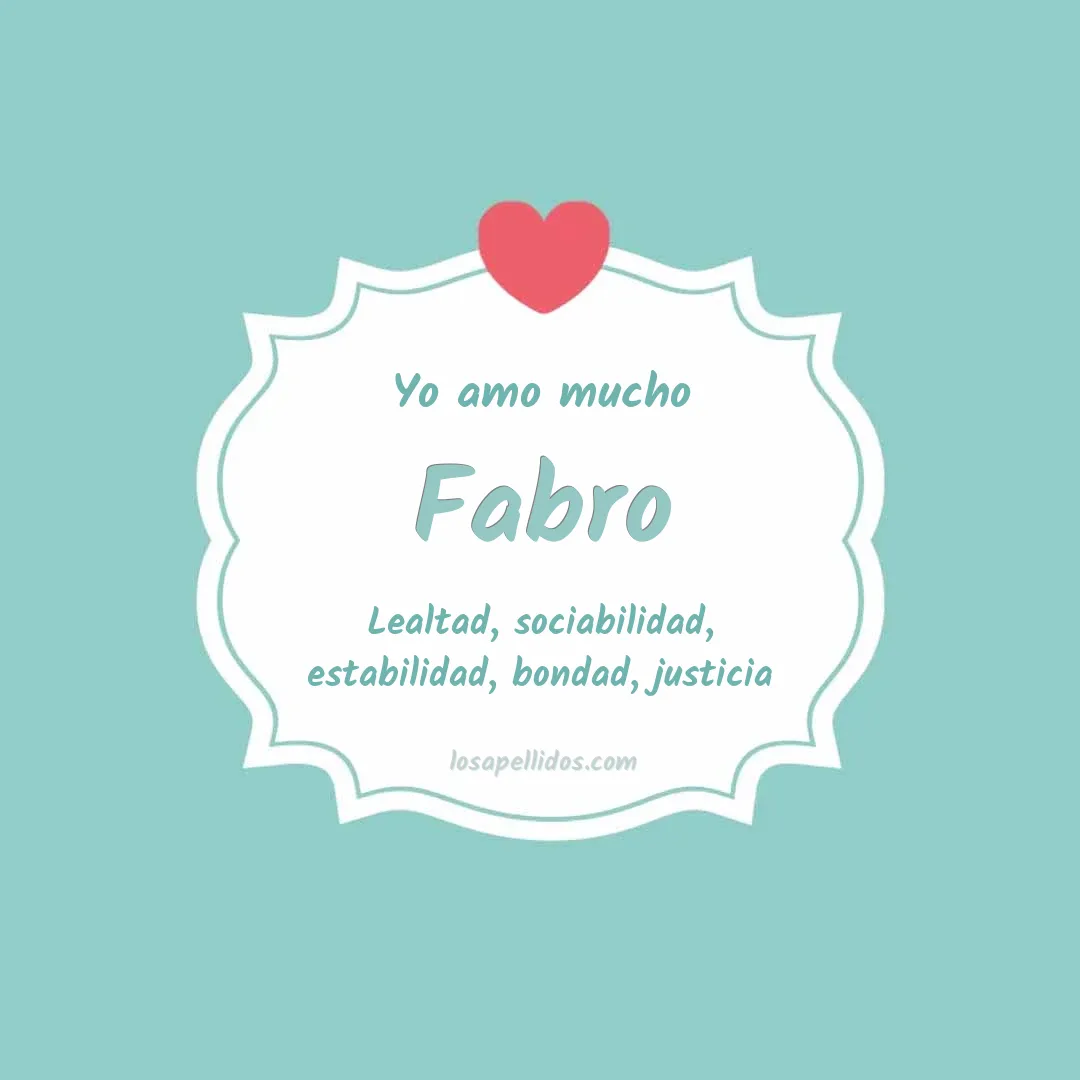 Yo amo mucho Fabro