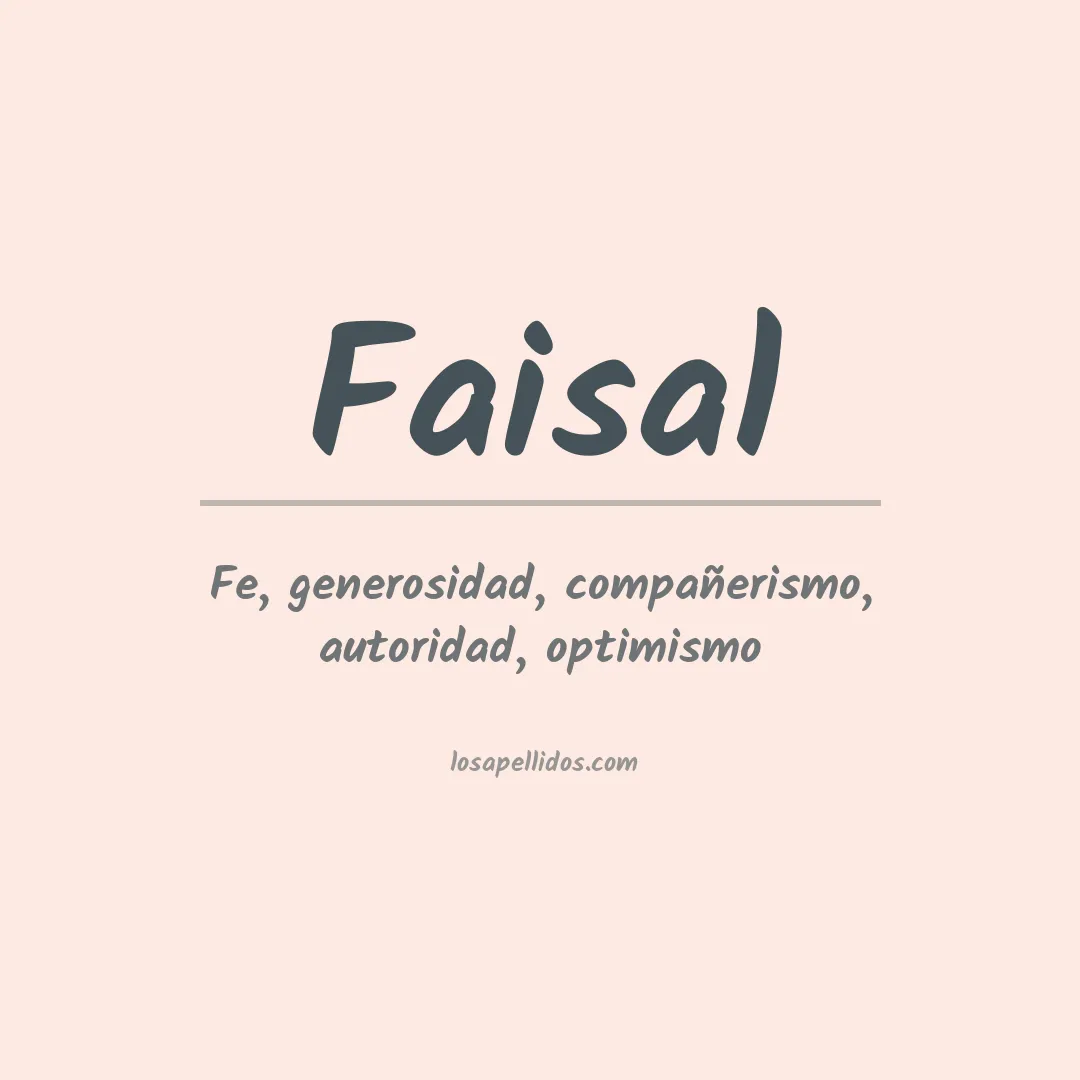 Significado del Apellido Faisal