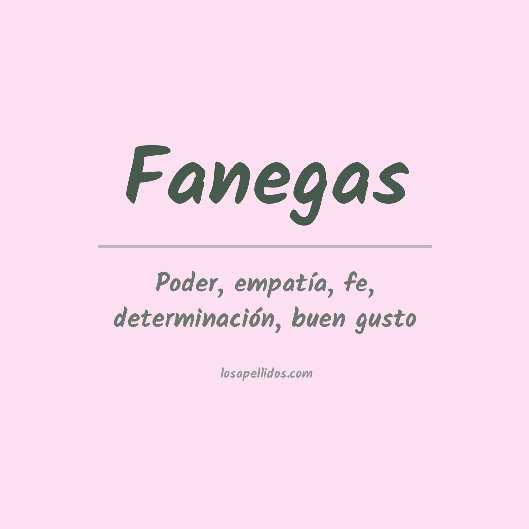 Significado del Apellido Fanegas