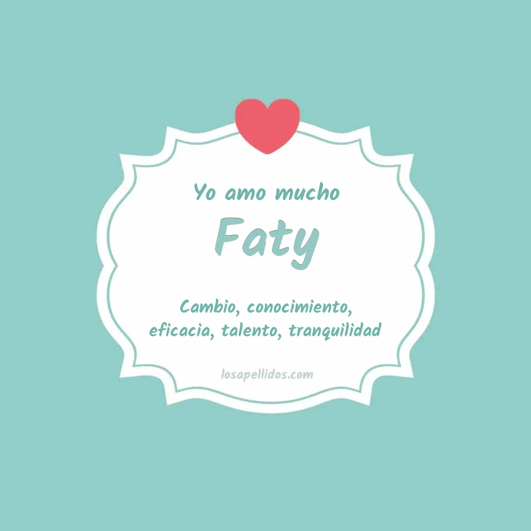 Yo amo mucho Faty