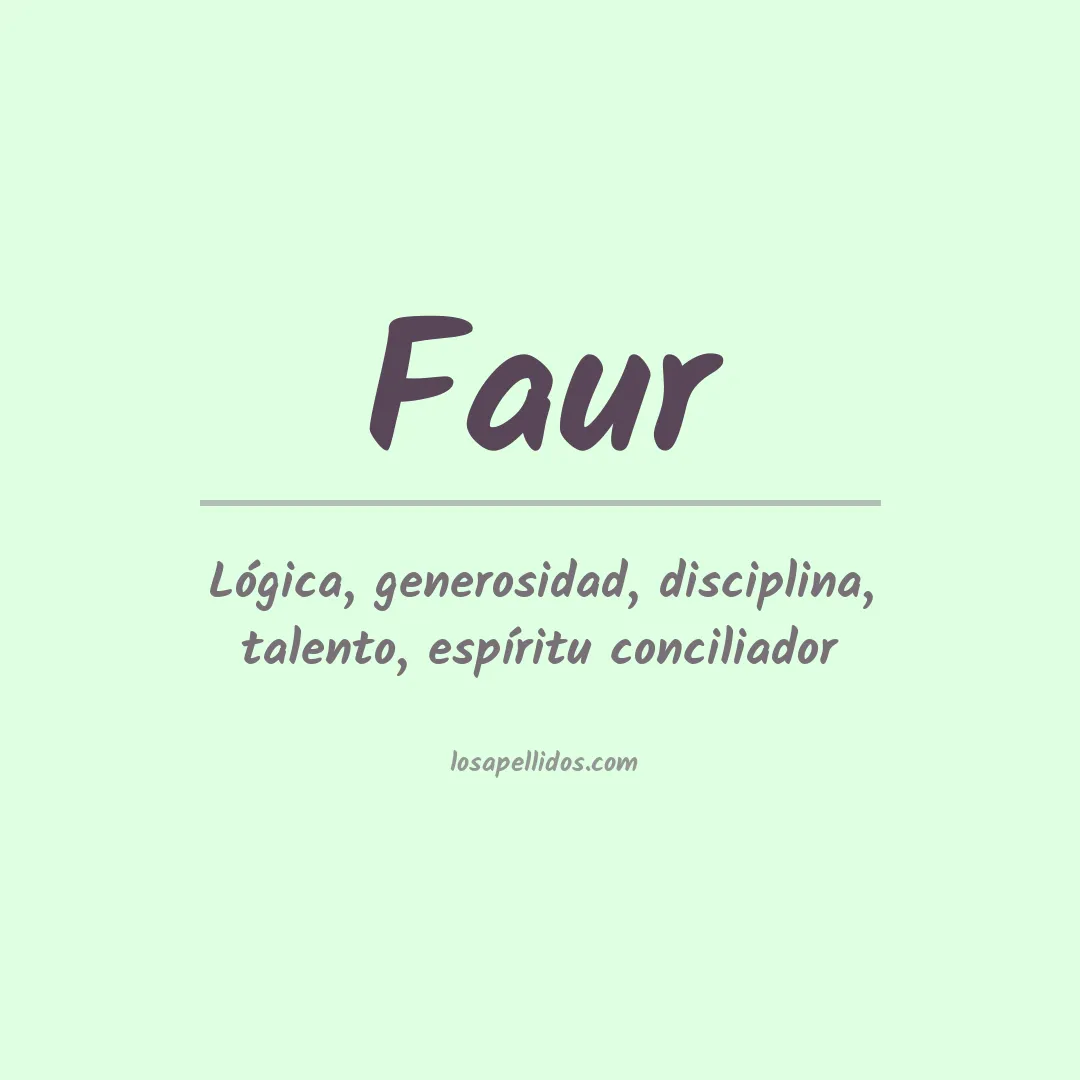 Significado del Apellido Faur