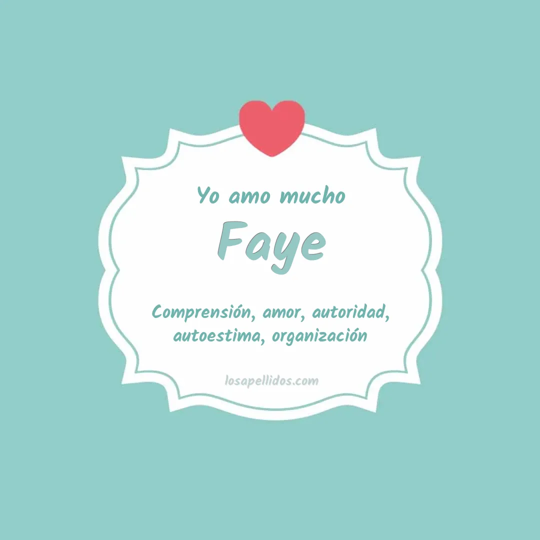 Yo amo mucho Faye