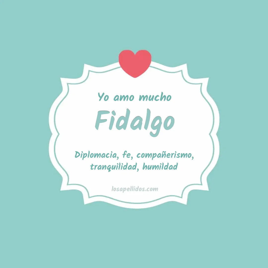 Yo amo mucho Fidalgo