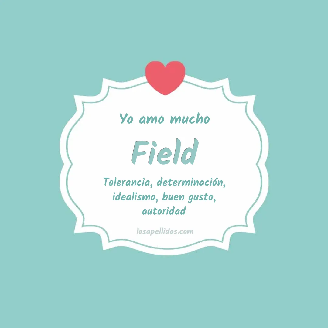Yo amo mucho Field