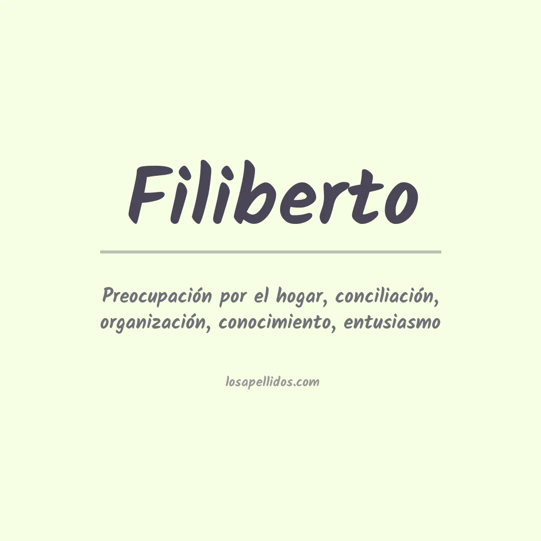 Significado del Apellido Filiberto