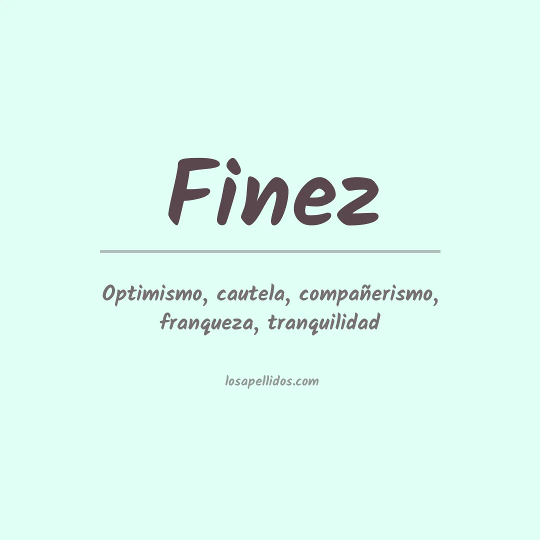 Significado del Apellido Finez