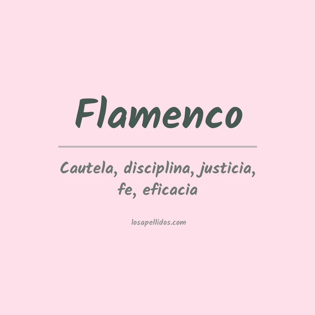 Significado del Apellido Flamenco