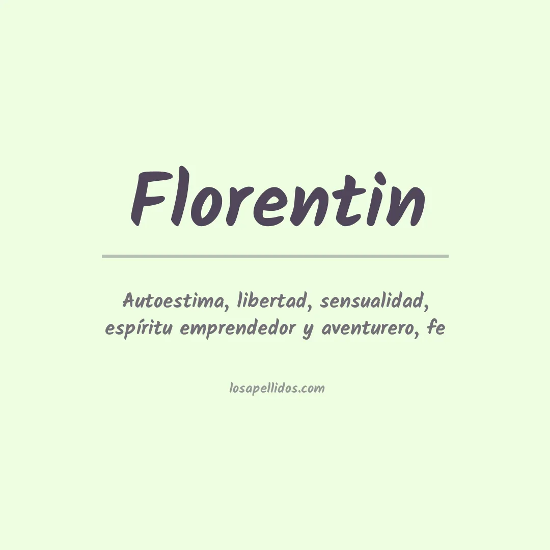 Significado del Apellido Florentin