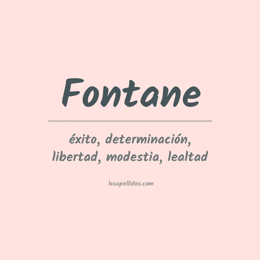 Significado del Apellido Fontane