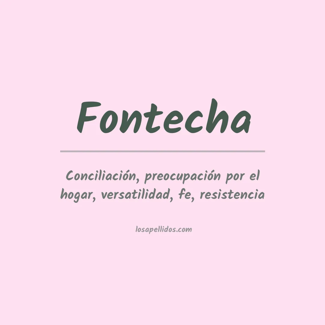 Significado del Apellido Fontecha