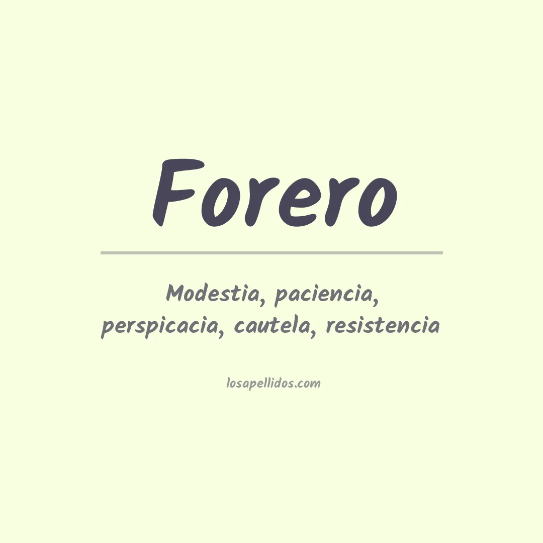 Significado del Apellido Forero
