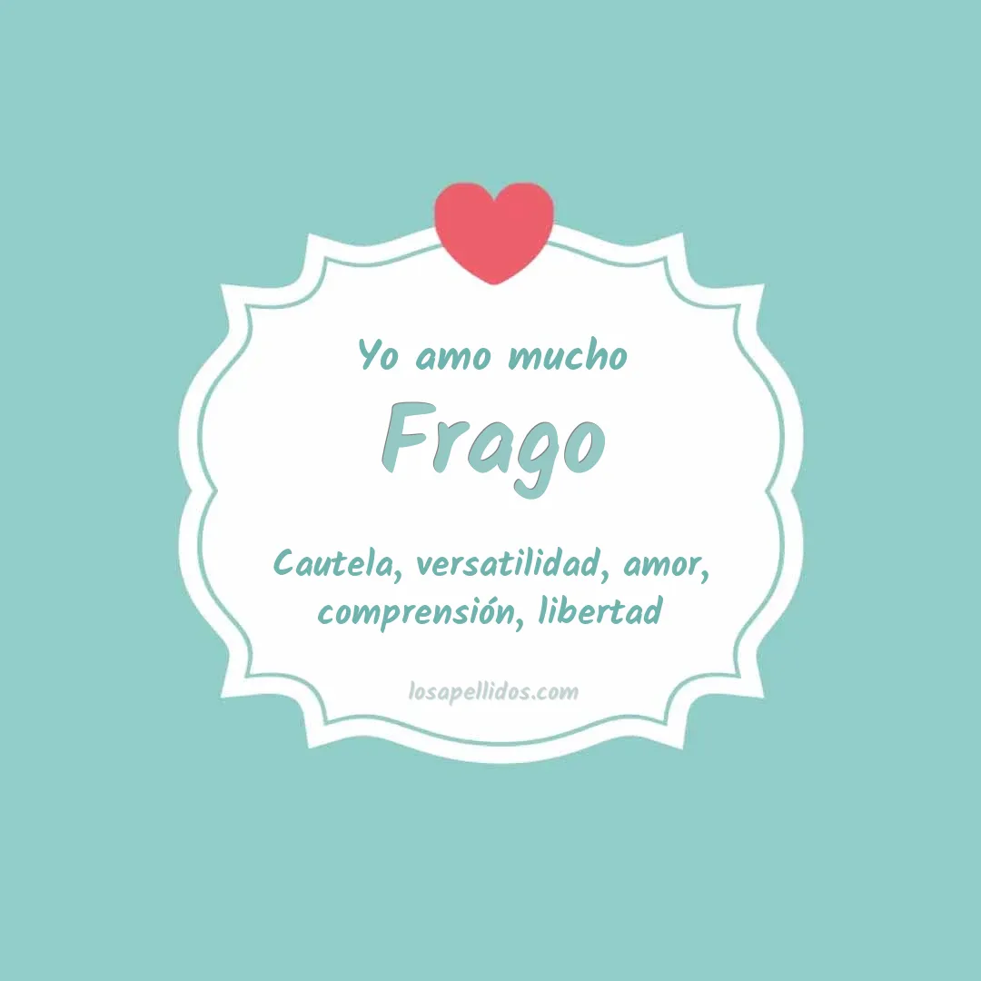 Yo amo mucho Frago