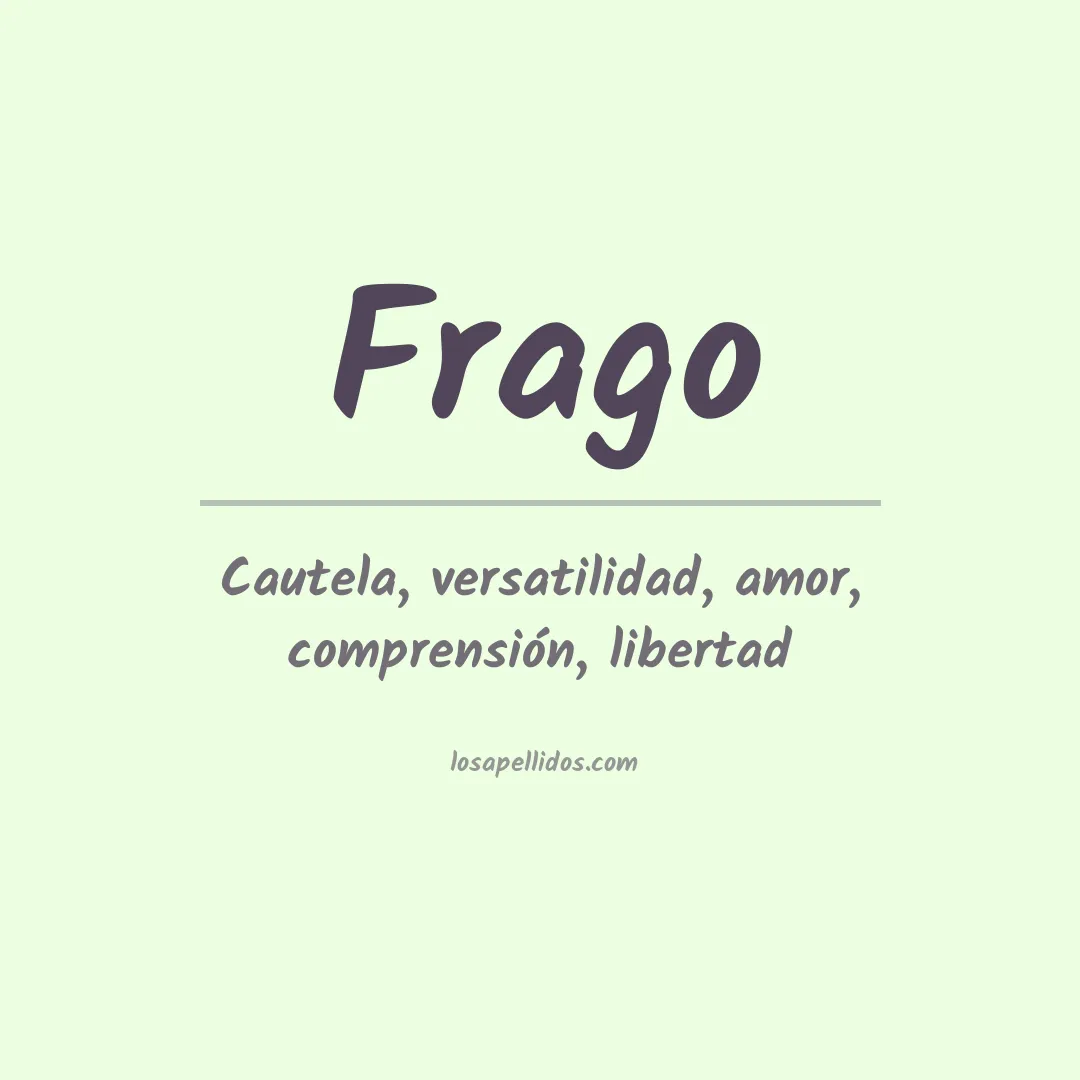 Significado del Apellido Frago