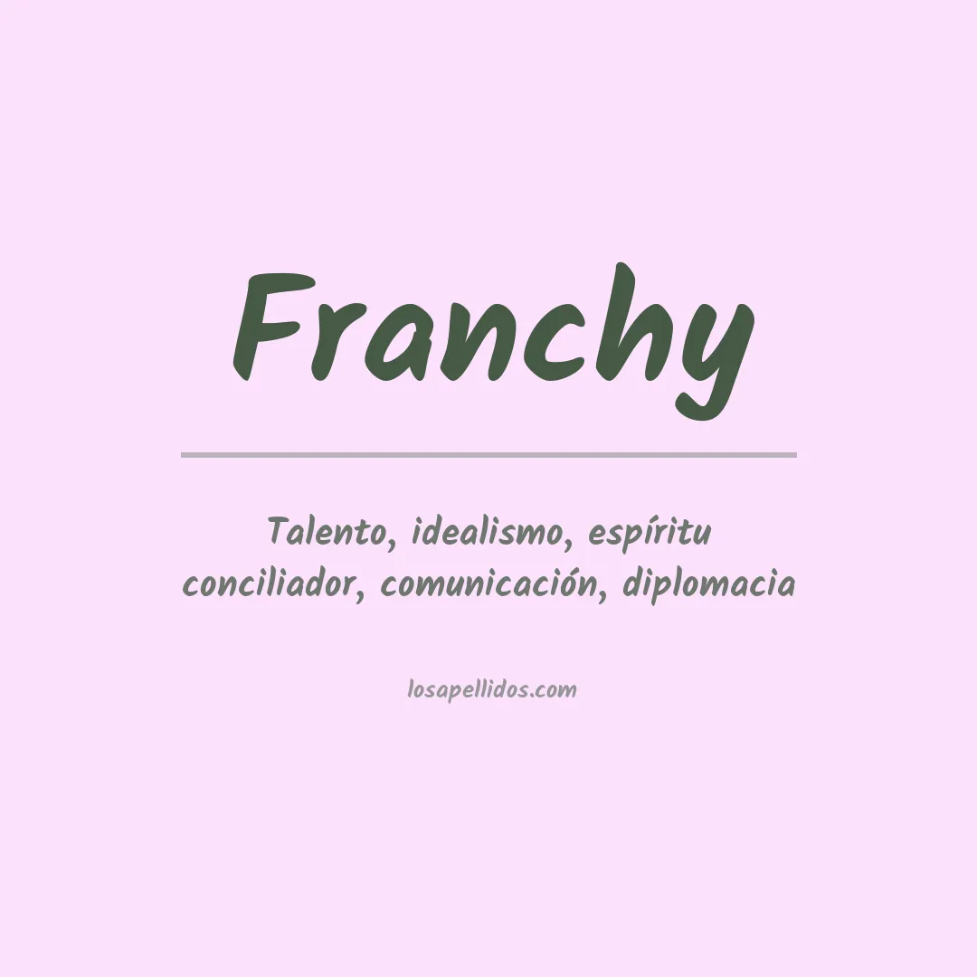 Significado del Apellido Franchy
