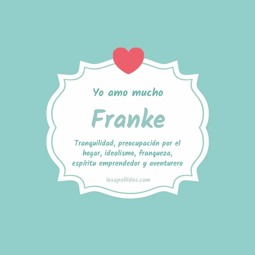 Yo amo mucho Franke