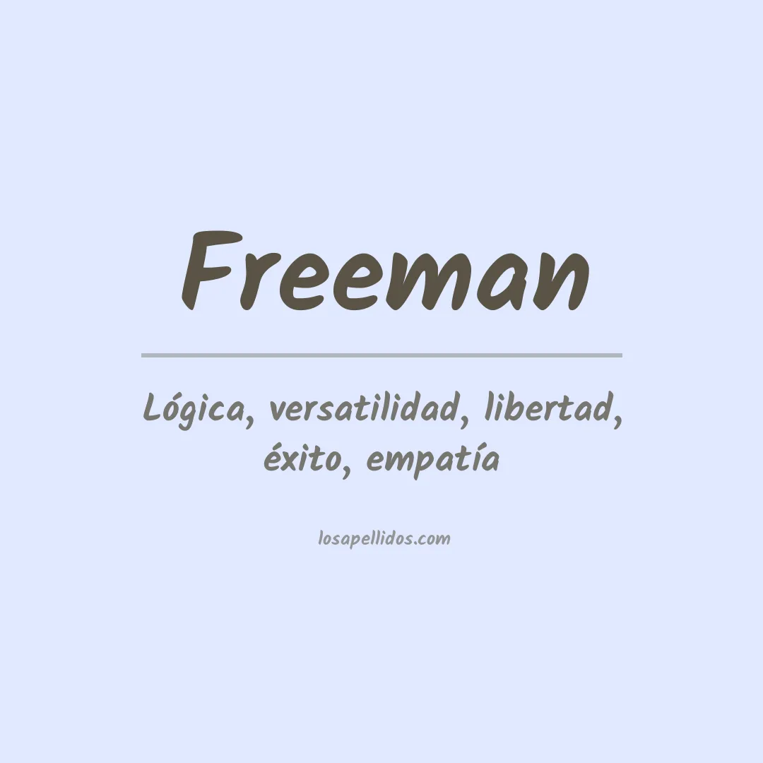 Significado del Apellido Freeman