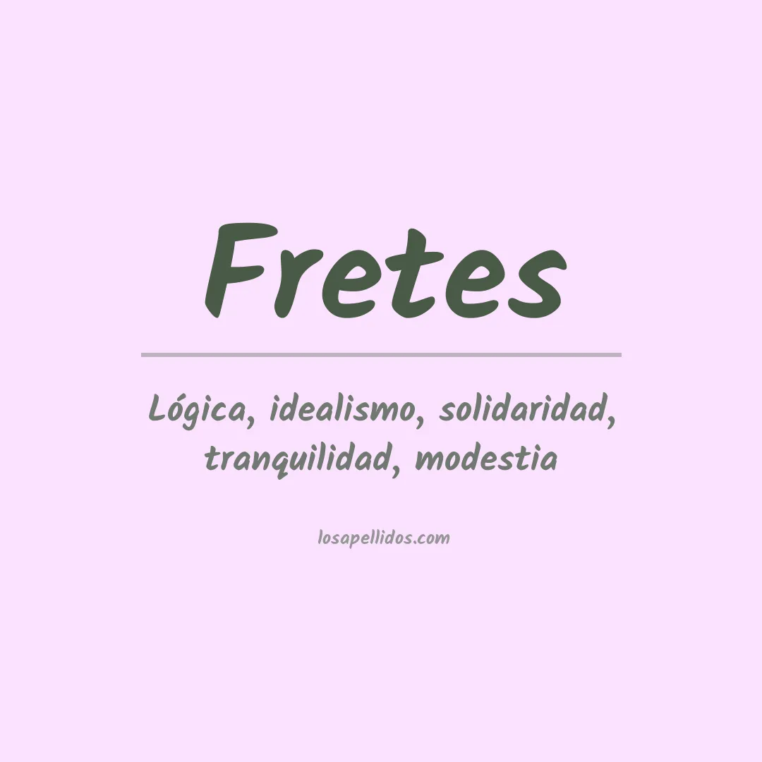 Significado del Apellido Fretes