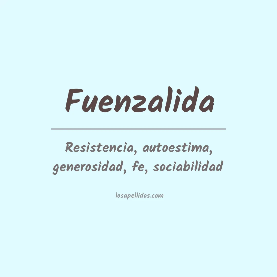 Significado del Apellido Fuenzalida