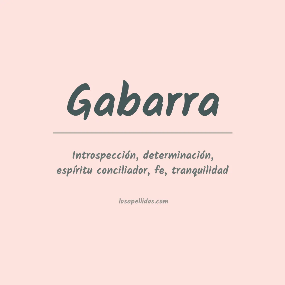 Significado del Apellido Gabarra
