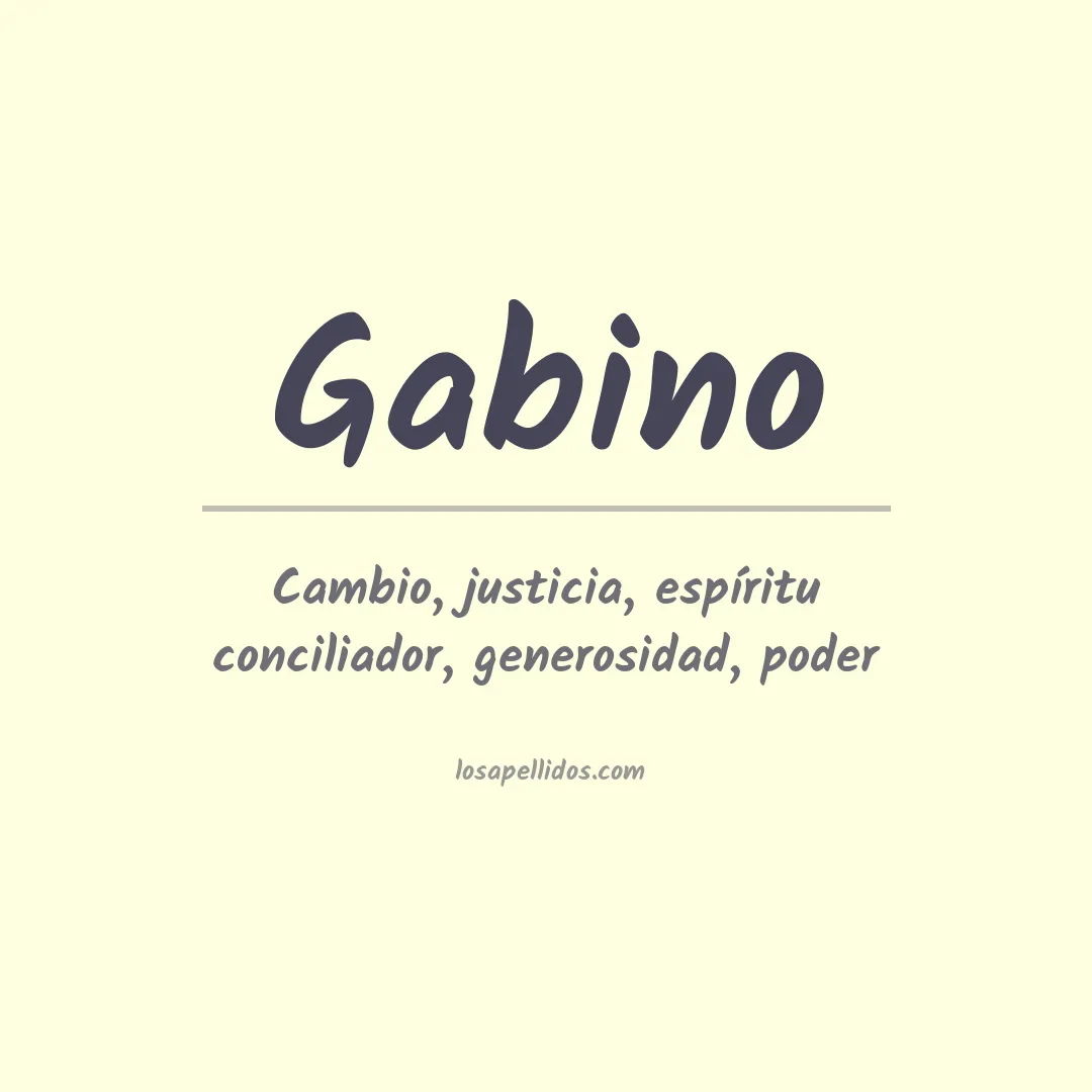 Significado del Apellido Gabino