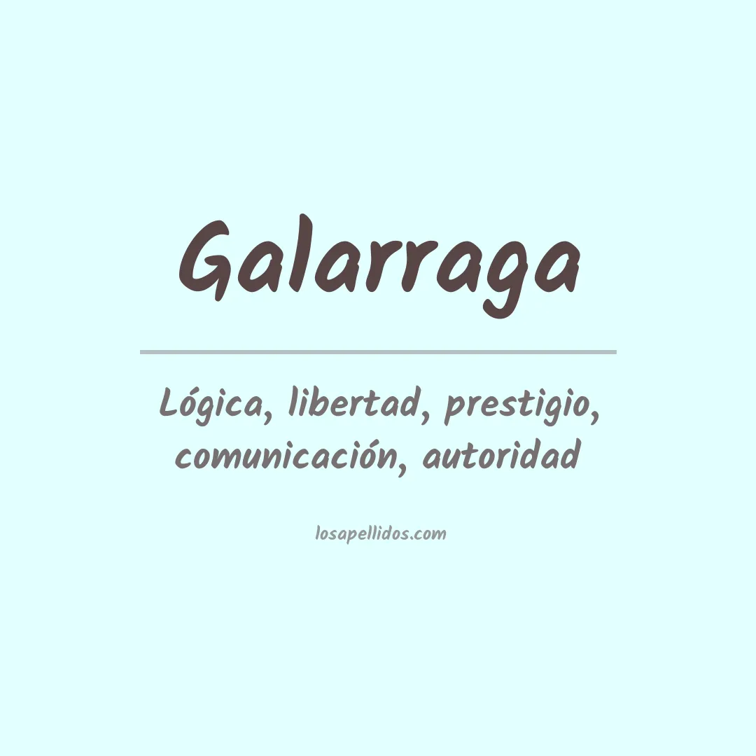 Significado del Apellido Galarraga