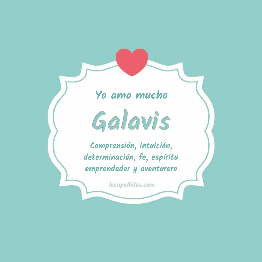 Yo amo mucho Galavis
