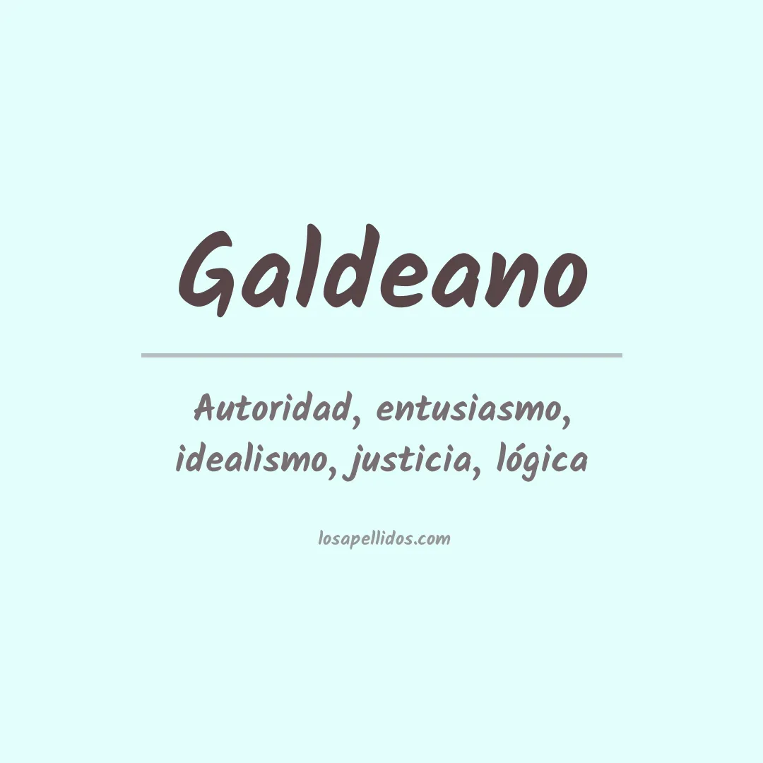 Significado del Apellido Galdeano