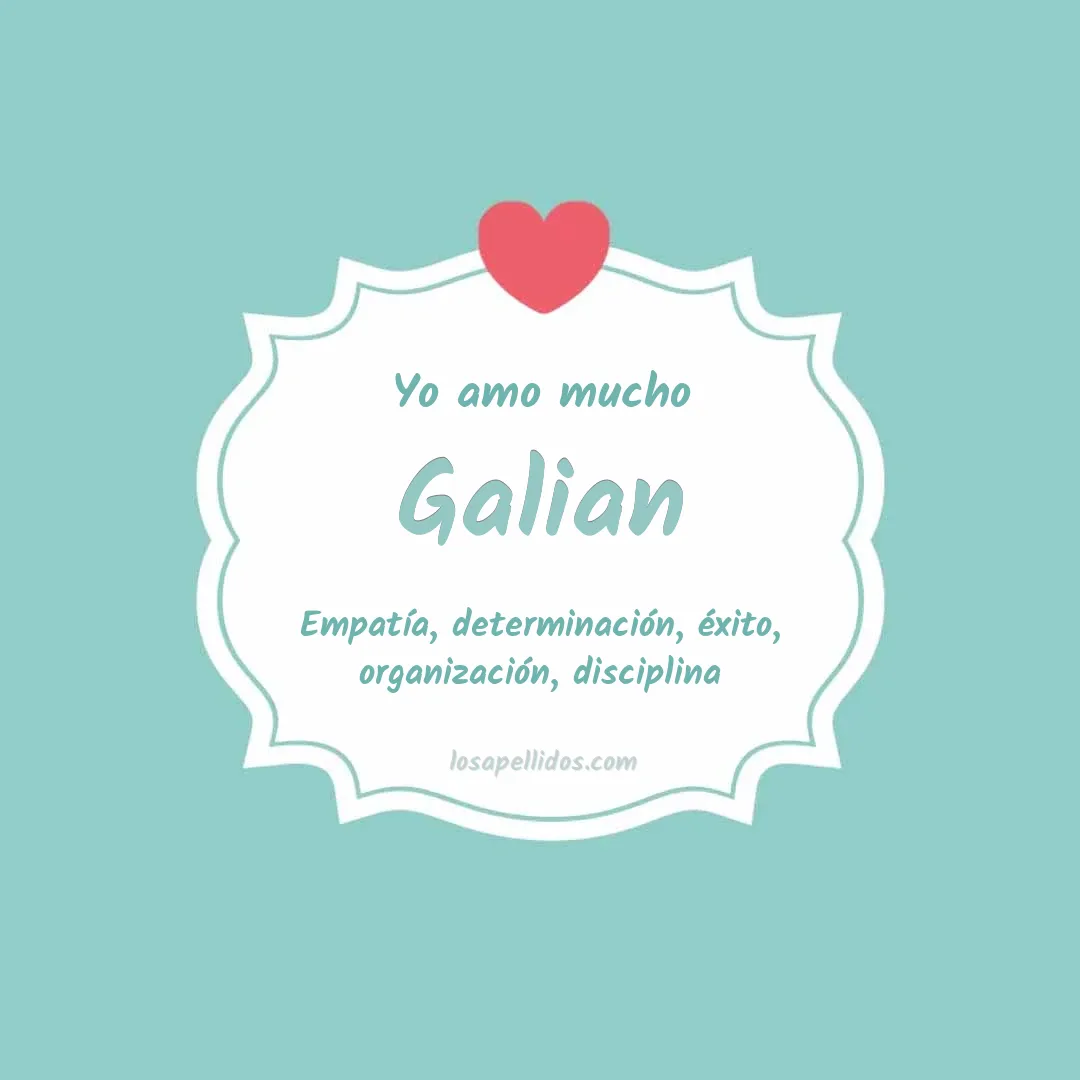 Yo amo mucho Galian