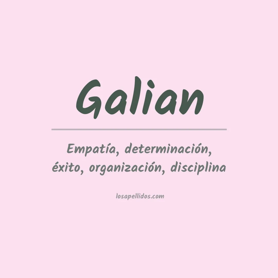 Significado del Apellido Galian