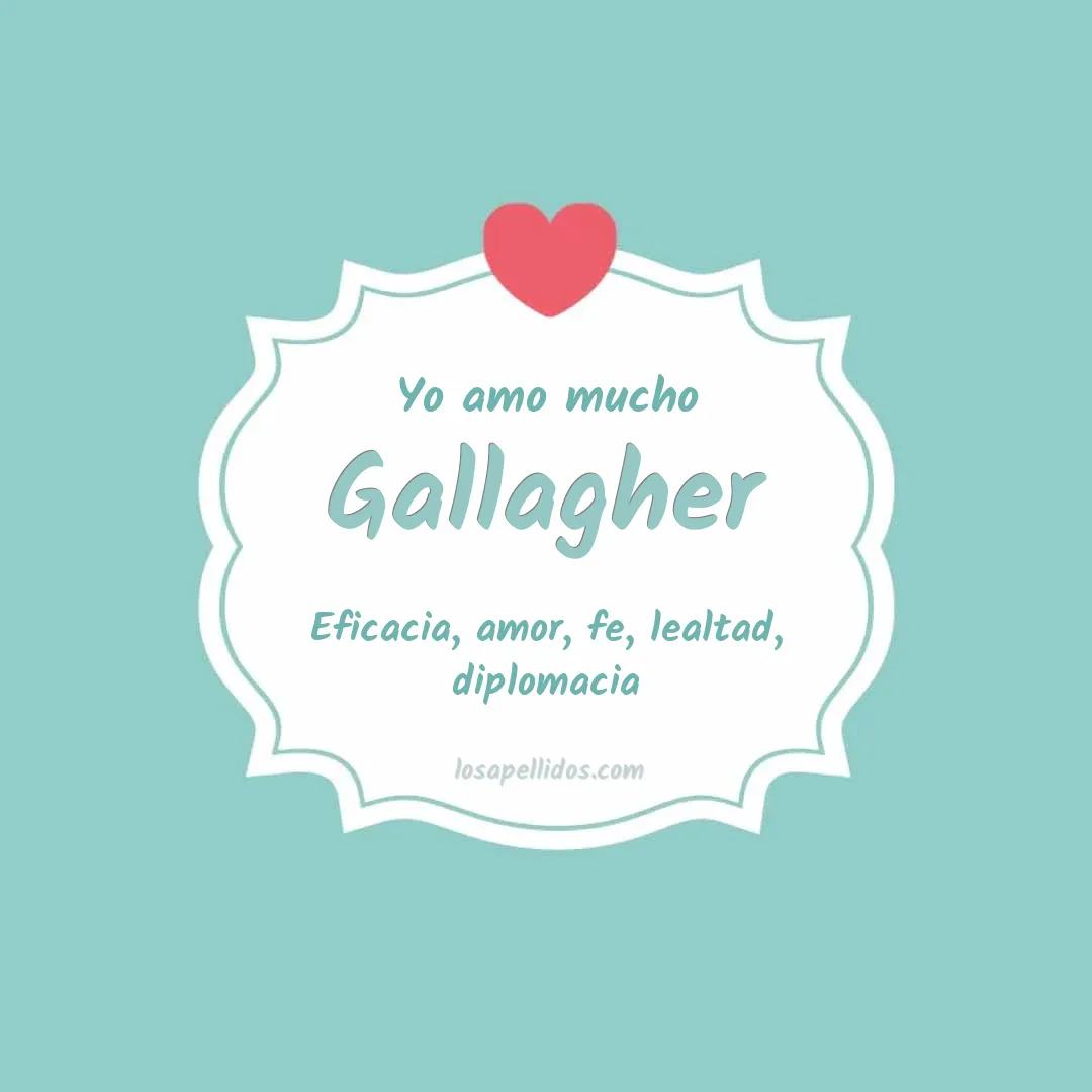 Yo amo mucho Gallagher