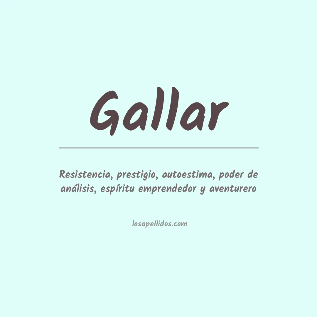 Significado del Apellido Gallar