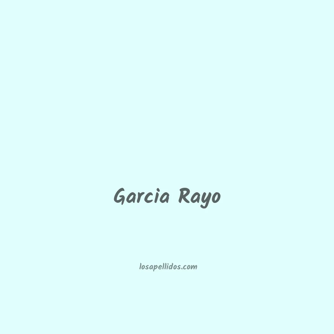 Garcia rayo en chino