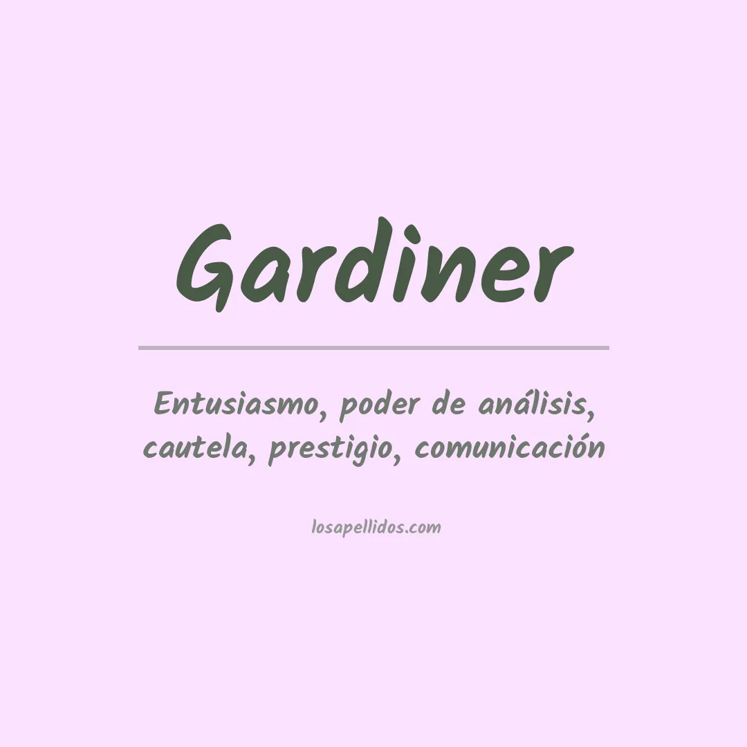 Significado del Apellido Gardiner