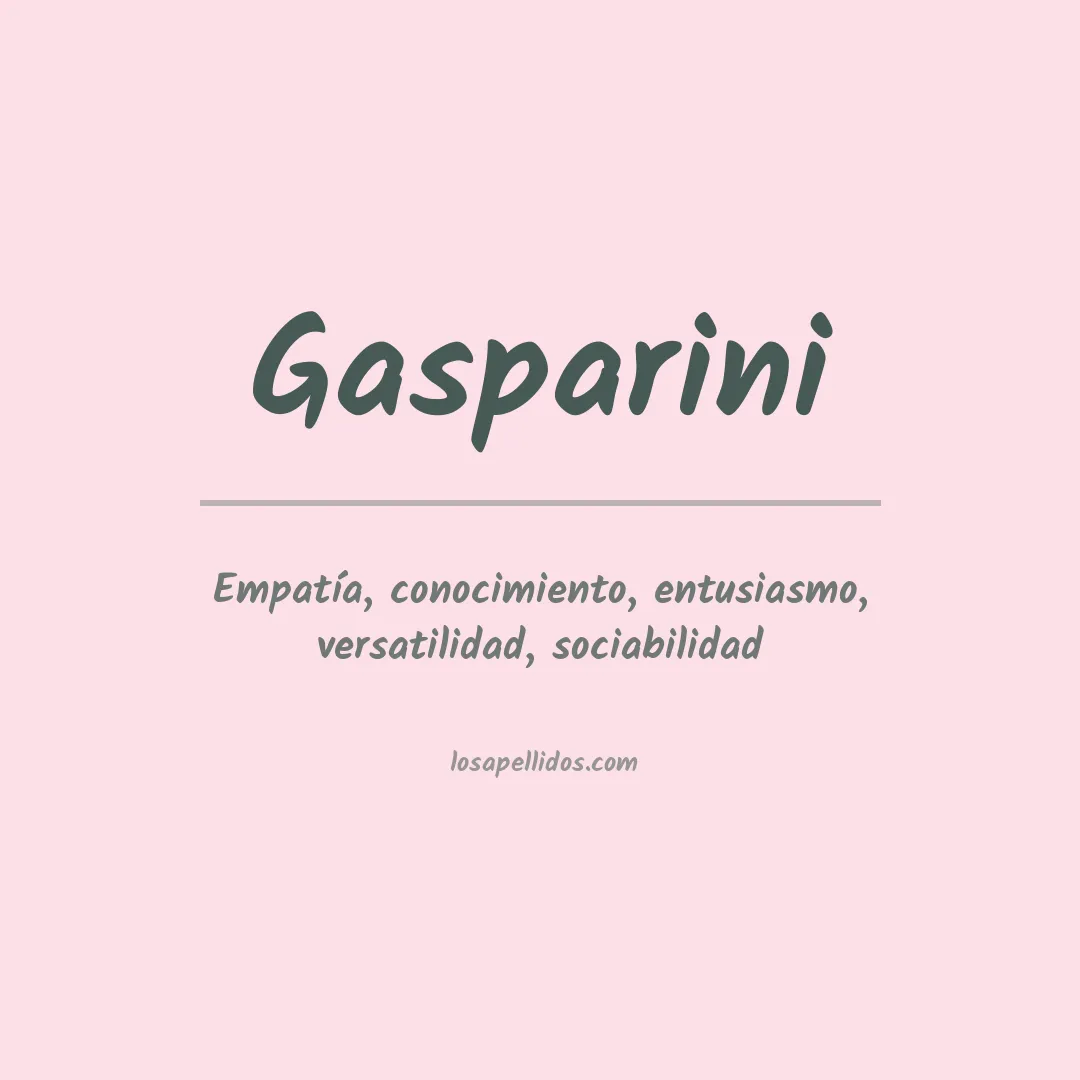 Significado del Apellido Gasparini