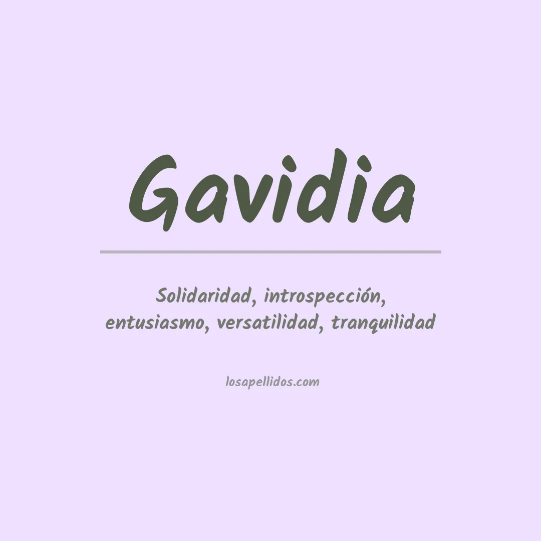 Significado del Apellido Gavidia