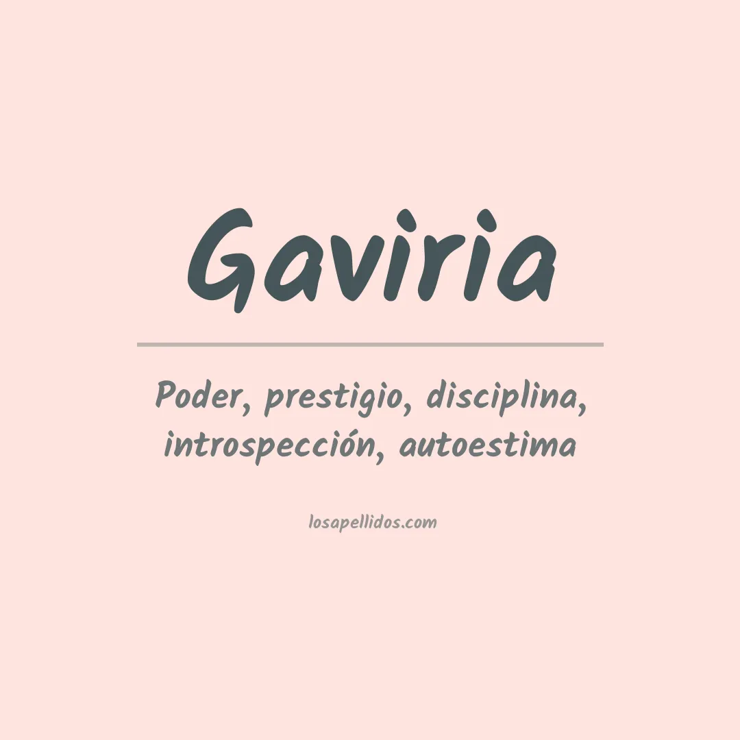 Significado del Apellido Gaviria