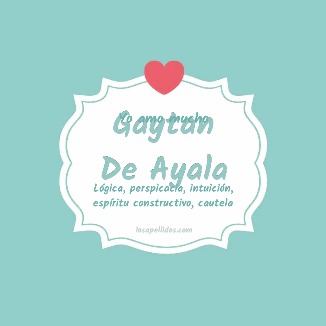 Yo amo mucho Gaytan de ayala
