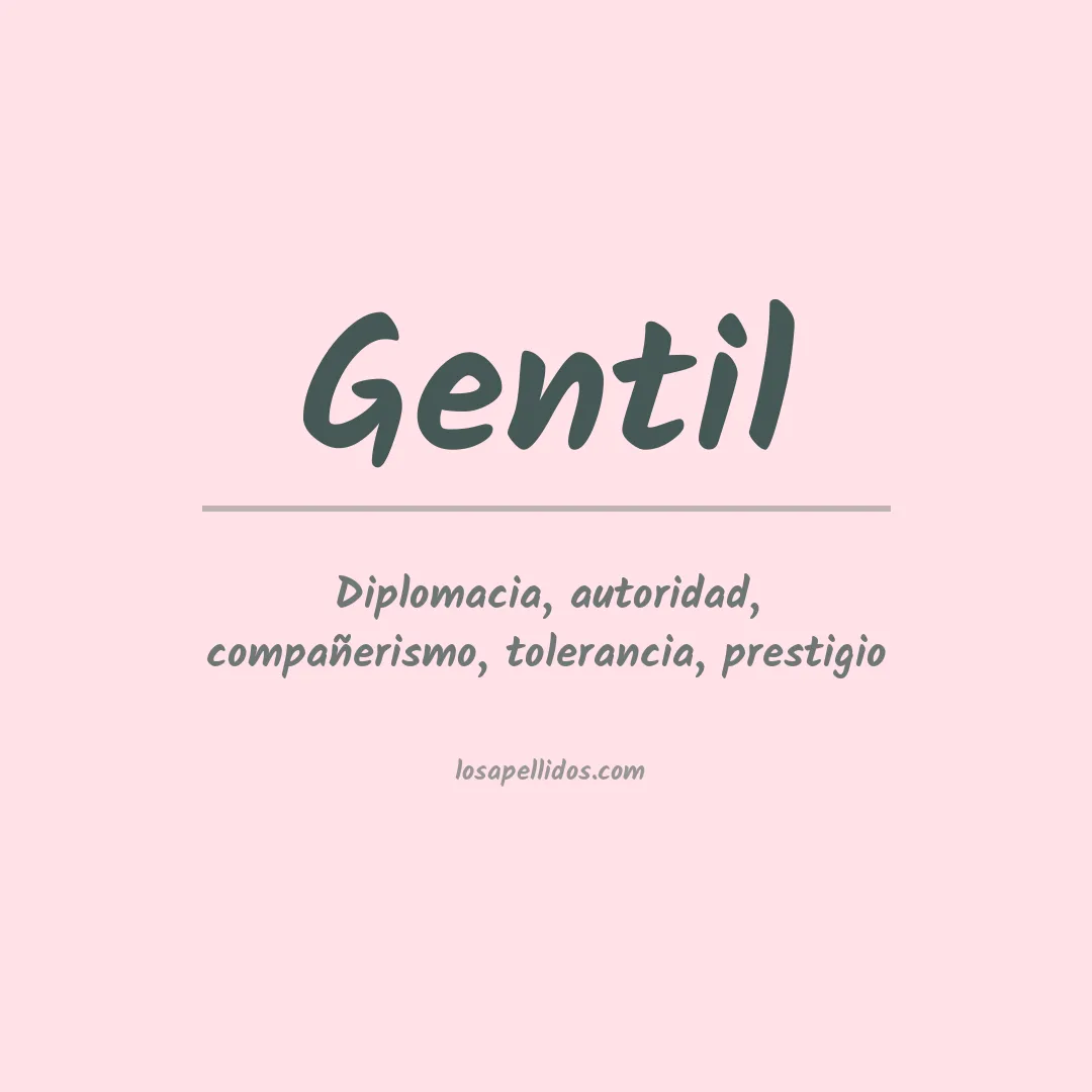 Significado del Apellido Gentil