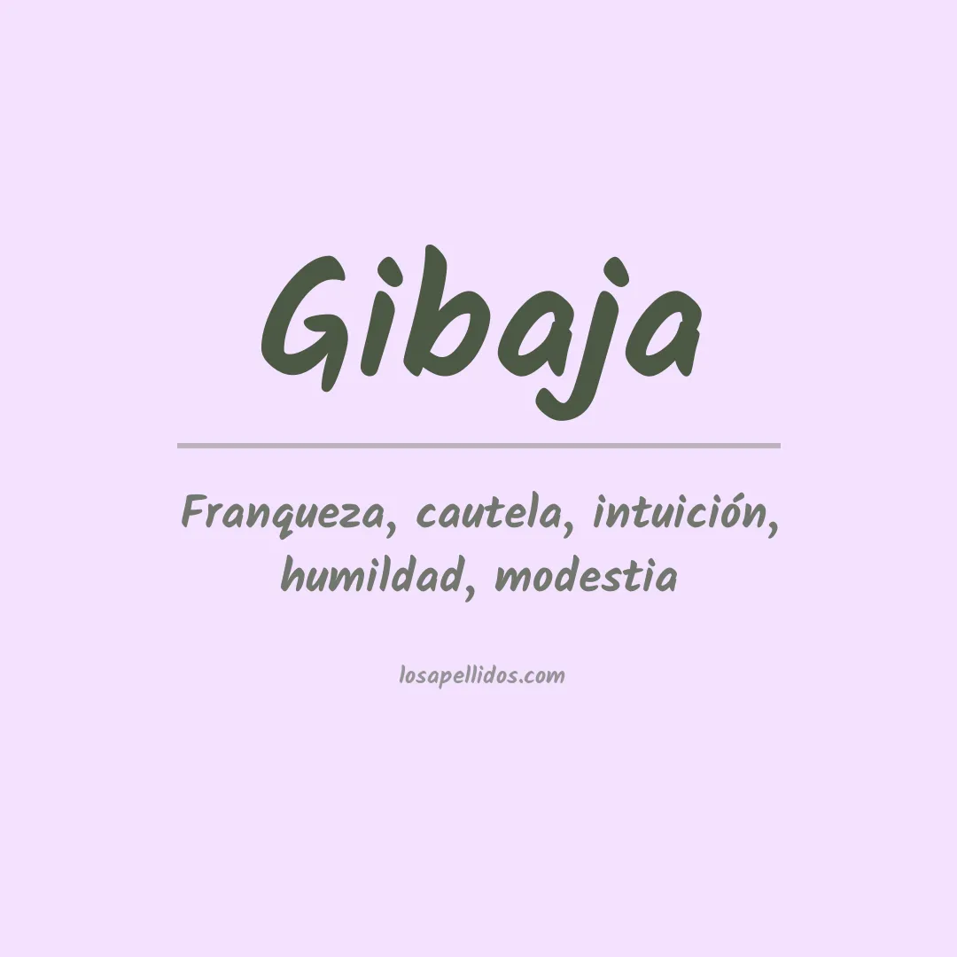 Significado del Apellido Gibaja