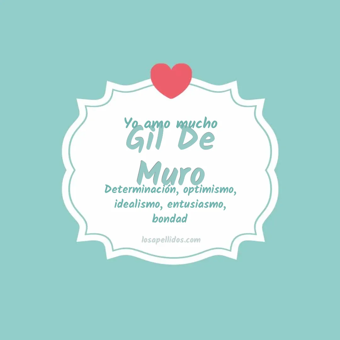 Yo amo mucho Gil de muro