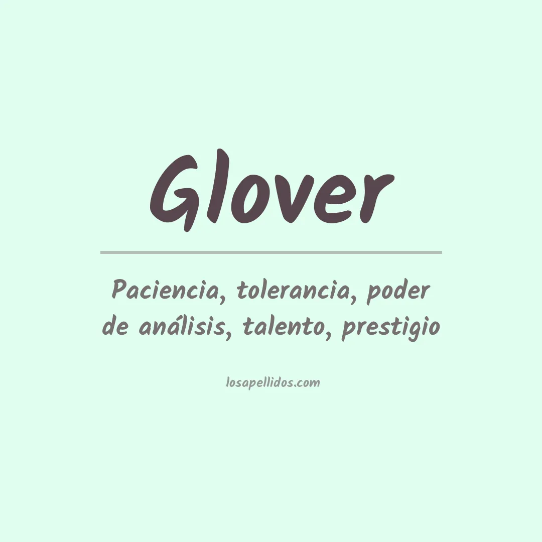 Significado del Apellido Glover