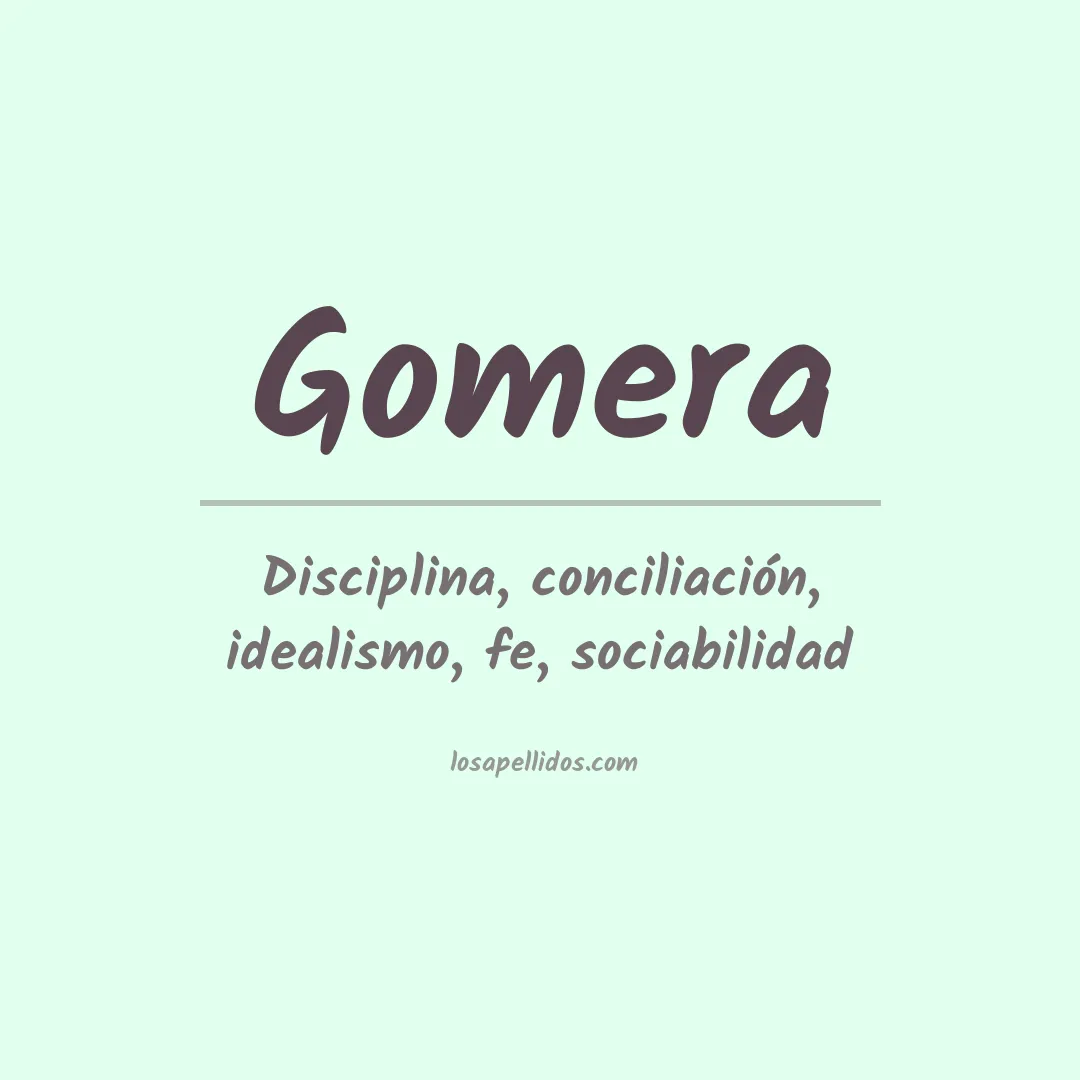 Significado del Apellido Gomera
