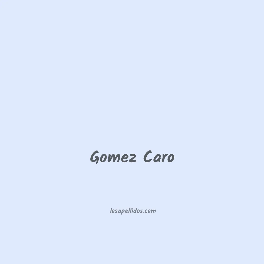 Gomez caro en chino