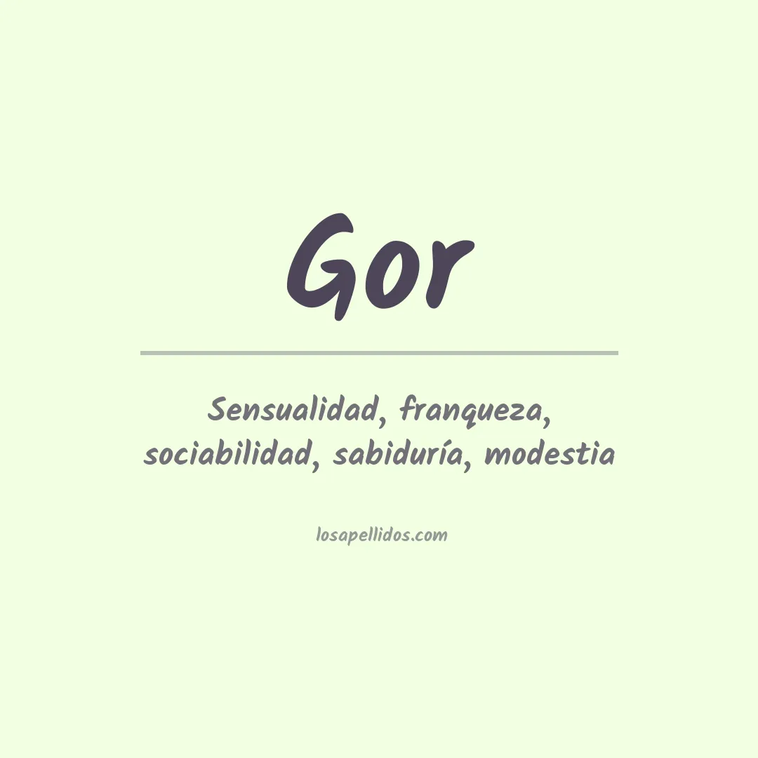 Significado del Apellido Gor