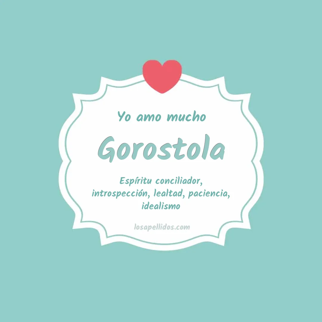 Yo amo mucho Gorostola