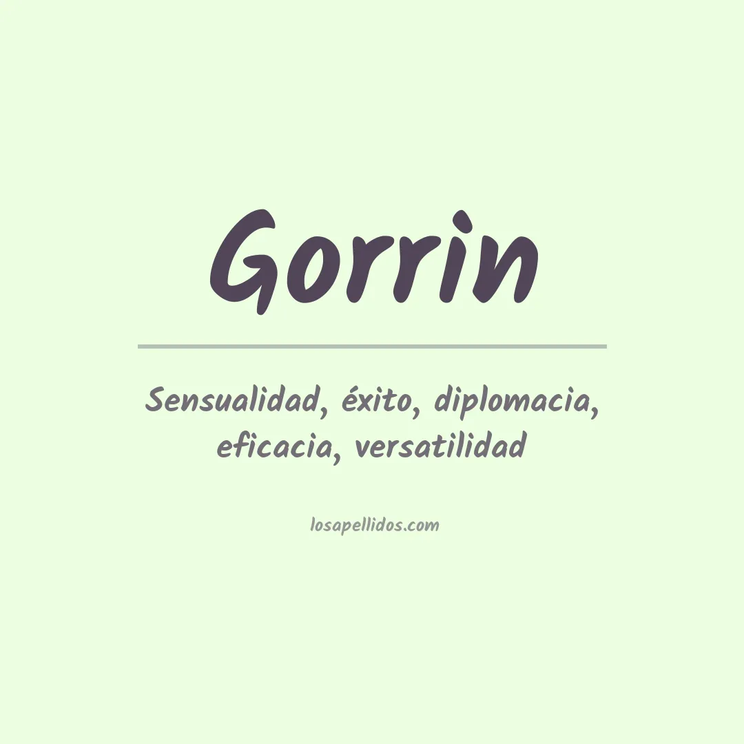 Significado del Apellido Gorrin